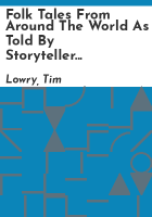 Folk_tales_from_around_the_world_as_told_by_storyteller_Tim_Lowry
